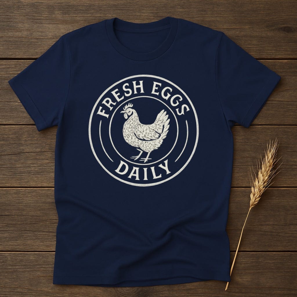 MyDesigns Silhouette Shirt S / Navy Fresh Eggs Daily Chicken T-Shirt