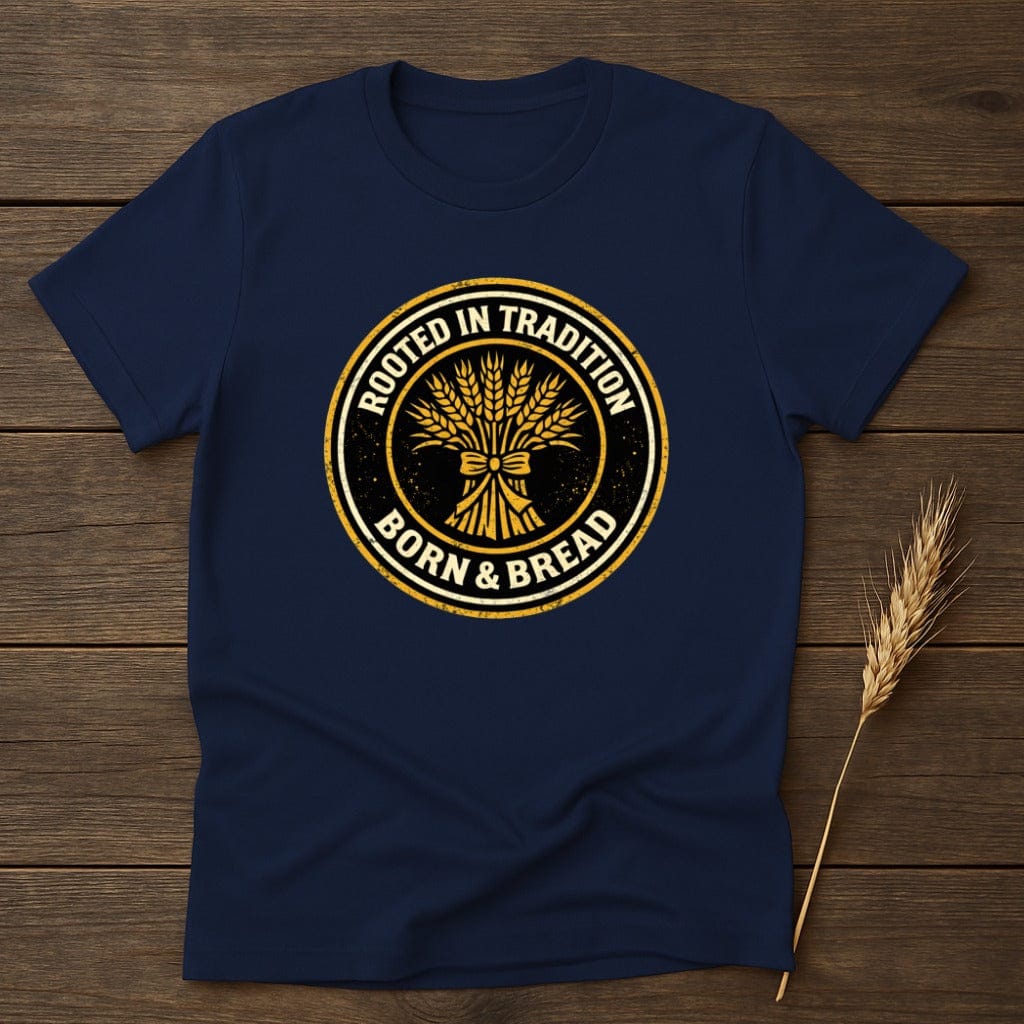MyDesigns T-Shirt S / Navy Bread Born Tradition T-Shirt